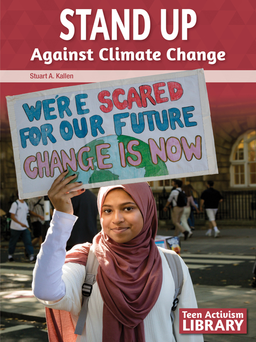 Title details for Stand Up Against Climate Change by Stuart A. Kallen - Available